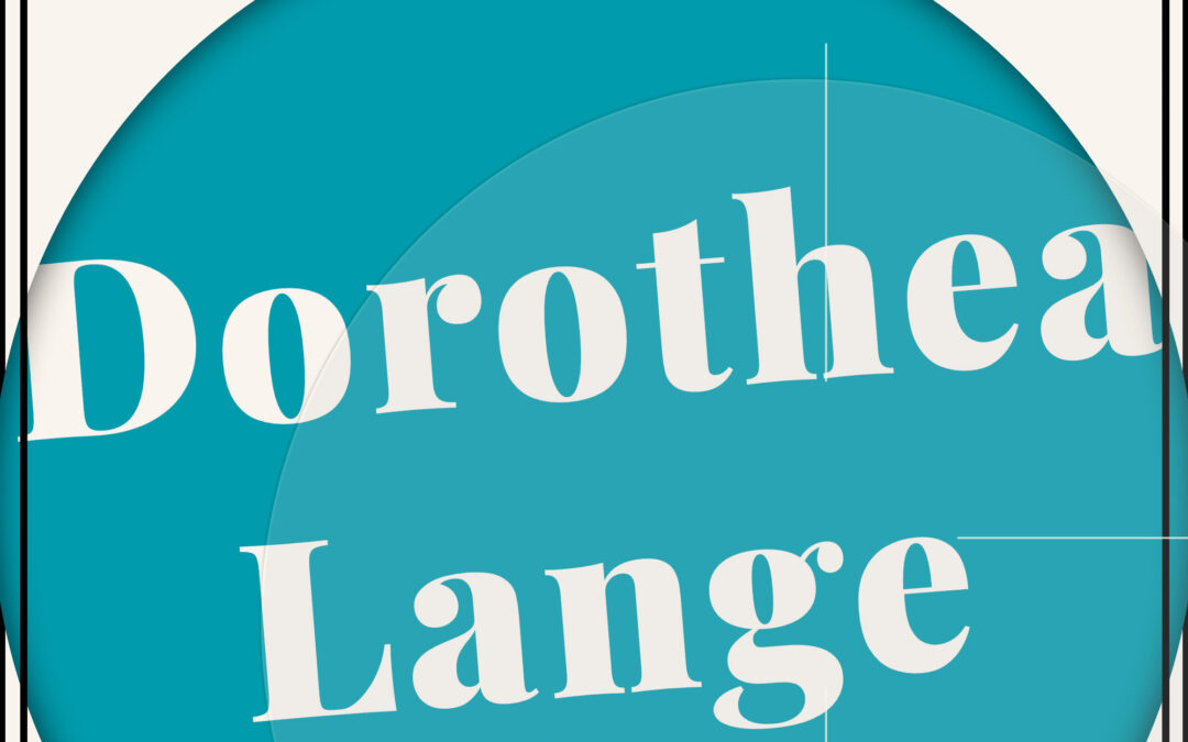 Fokus – Dorothea Lange
