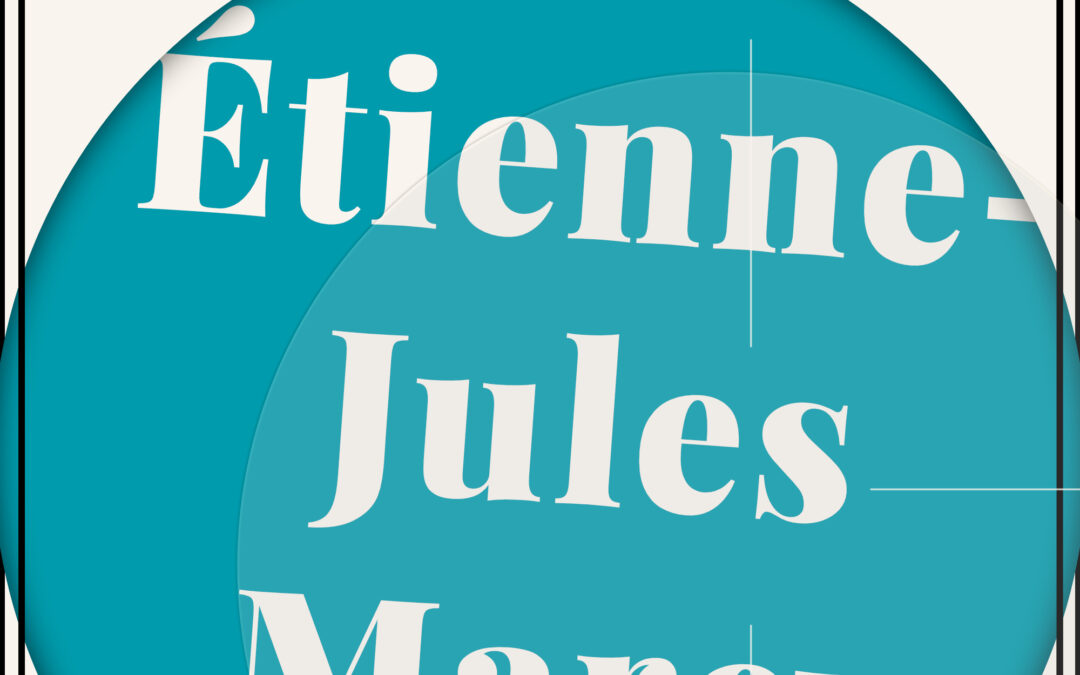 dieMotive Fokus – Étienne-Jules Marey