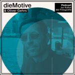 Das Podcastcover der Episode des dieMotive-Podcasts mit Oliver Gehrs.