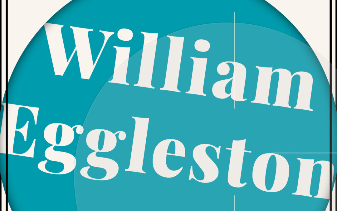 Fokus – William Eggleston