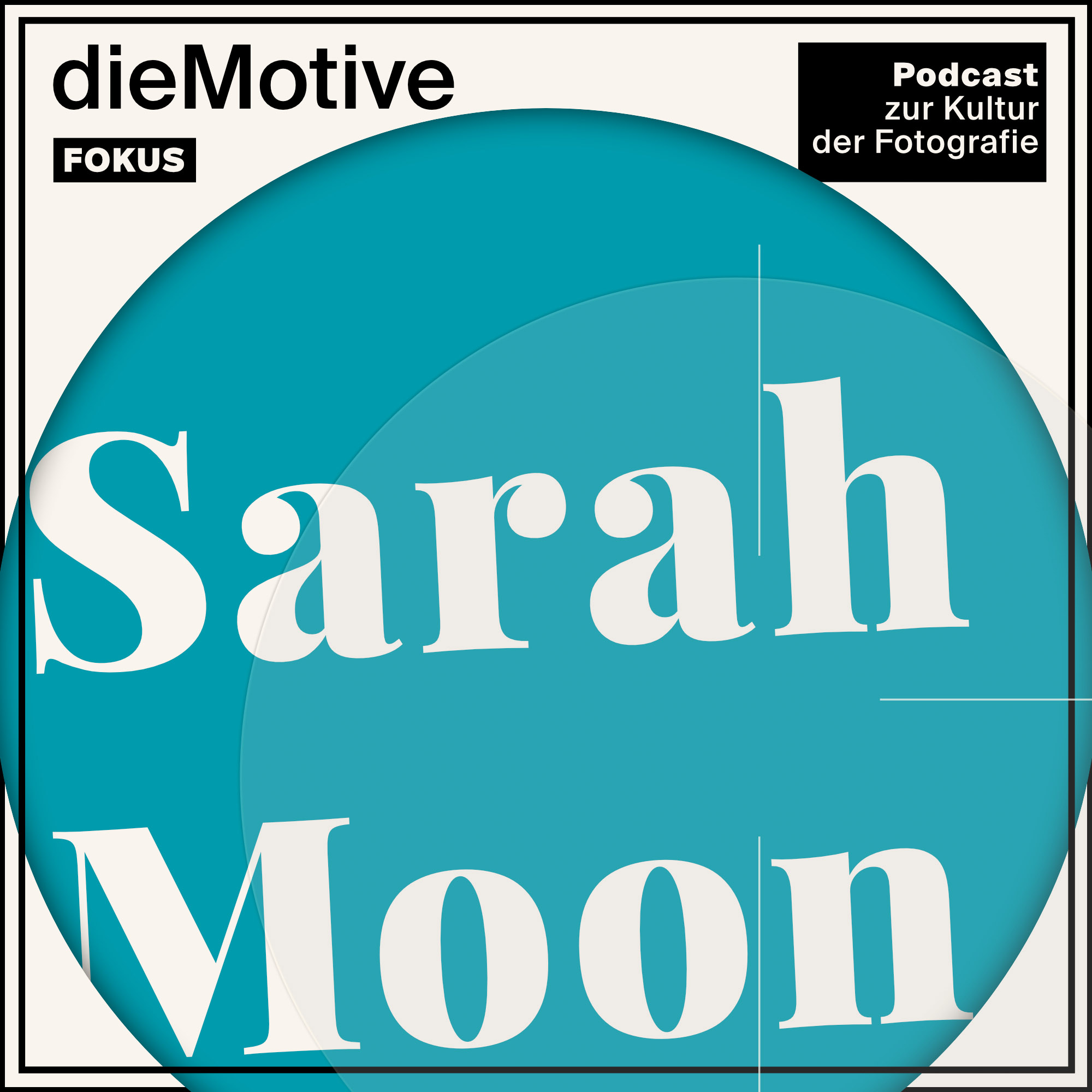 Fokus – Sarah Moon episode artwork