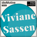 Das Cover der Podcastepisode zu Viviane Sassen von dieMotive